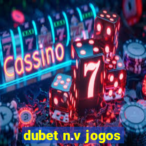 dubet n.v jogos